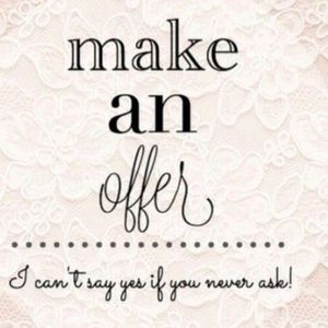 Feel free to make reasonable offers!